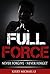 Full Force: Never Forgive - Never Forget (Derek Cullen Series Book 1)