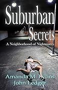 Suburban Secrets: A Neighborhood of Nightmares