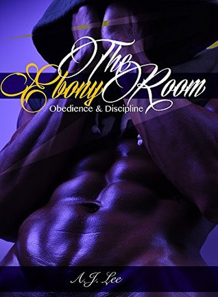 Obedience & Discipline (The Ebony Room #1)