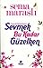 Sevmek Bu Kadar Güzelken by Sema Maraşlı