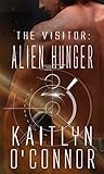 Alien Hunger by Kaitlyn O'Connor