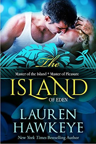 The Island of Eden: Master of the Island / Master of Pleasure (Invitation to Eden #0.5, 20)