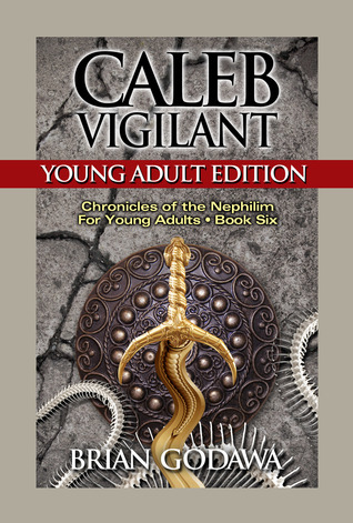Caleb Vigilant: Young Adult Edition