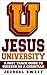 Jesus University by Jezreel Sweet
