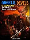 Angels, Devils, and Boomsticks by David L. Craddock Angels, Devils, and Boomsticks by David L. Craddock