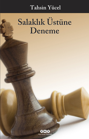 Salaklık Üstüne Deneme