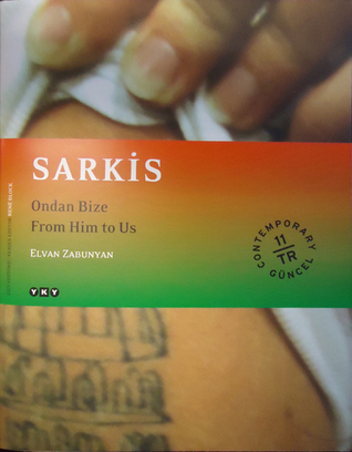 Sarkis: Ondan Bize / From Him to Us (Paperback)