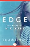 Edge by M.E. Kerr