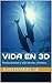 Vida en 3D: Productividad y...