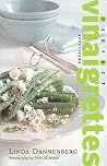 Perfect Vinaigrettes: Appetizers to Deserts Perfect Vinaigrettes: Appetizers to Deserts