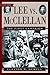 Lee vs. McClellan: The First Campaign