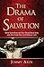 The Drama of Salvation by Jimmy Akin