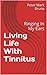 Living Life With Tinnitus: Ringing In My Ears