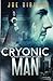 Cryonic Man: A Paranormal A...