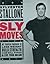 Sly Moves: My Proven Program to Lose Weight, Build Strength, Gain Will Power, and Live your Dream