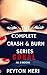 The Complete Crash & Burn Series: Coral