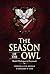 The Season of the Owl: Book I: The Legacy of Treywood