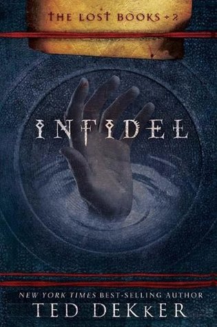 Infidel (The Lost Books, #2)
