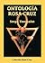 Ontología Rosacruz (Spanish Edition)