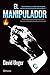 El manipulador