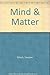 Mind & Matter