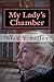 My Lady's Chamber (Midtown Murder Mystery Book 1)