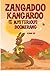 Zangadoo Kangaroo and the M...