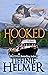 Hooked (Romance on the Edge...