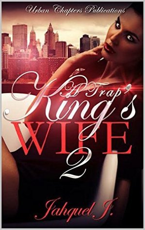 A Trap King's Wife (A Trap King's Wife, #2)
