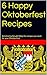6 Happy Oktoberfest Recipes: Schnitzel to Strudel Only the recipes you need for your Oktoberfest