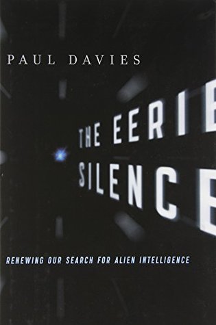 The Eerie Silence: Renewing Our Search for Alien Intelligence (Hardcover)