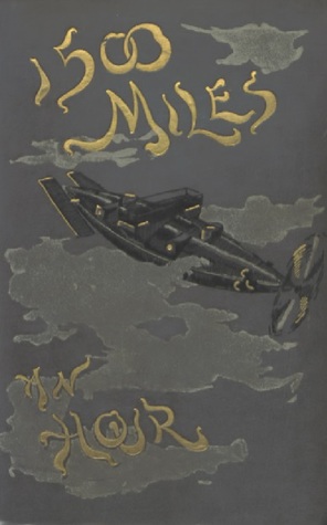 Fifteen Hundred Miles an Hour (Hardcover)