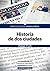 Historia de dos ciudades (Spanish Edition)