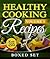 Healthy Cooking Recipes: Clean Eating Edition: Quinoa Recipes, Superfoods and Smoothies