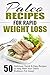Paleo Recipes for Rapid Wei...