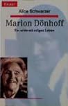Marion Dönhoff. Ein widerständiges Leben. Marion Dönhoff. Ein widerständiges Leben.