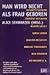 Man wird nicht als Frau geboren: 50 Jahre nach dem "Anderen Geschlecht" ziehen Schriftstellerinnen und Politikerinnen gemeinsam Bilanz: Wo stehen die Frauen heute?