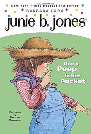 Junie B. Jones Has a Peep in Her Pocket (Junie B. Jones, #15)