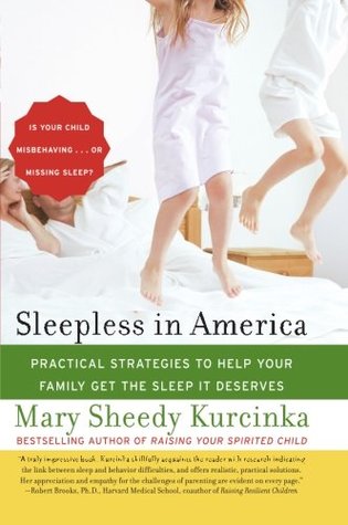 Sleepless in America: Is Your Child Misbehaving...or Missing Sleep? – A Research-Based Parenting Guide to Temperament, Stress, and Behavioral Challenges (Paperback)