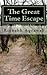 The Great Time Escape