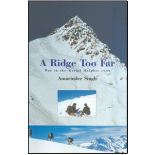 A Ridge Too Far: War in the Kargil Heights 1999