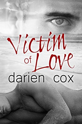 Victim of Love (Kindle Edition)