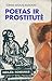 Poetas ir prostitutė