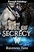 The Price of Secrecy (The W...