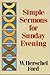 Simple Sermons for Sunday Evening