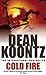 Cold Fire by Dean Koontz