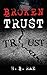 Broken Trust (Missing in Ac...