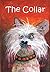 The Collar by Evelyn Allen Harper
