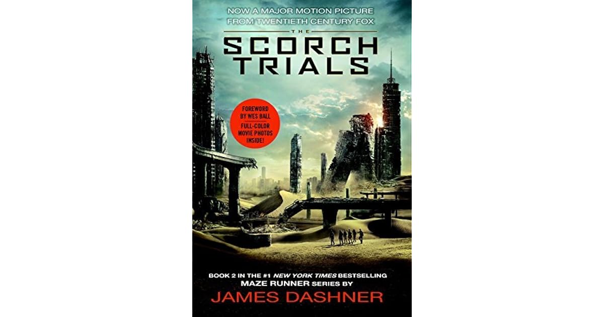 The Scorch Trials Movie Tie-in Edition (Maze Runner, Book Two) by James