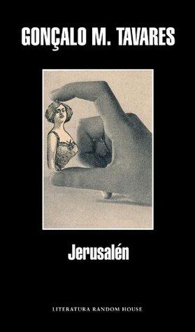 Portada de Jerusalén, de Gonçalo M. Tavares